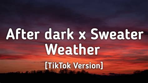 Cole Russo After Dark X Sweater Weather Lyrics
